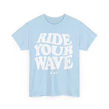 Load image into Gallery viewer, Ride Your Wave