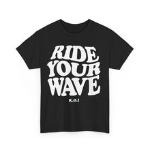 Load image into Gallery viewer, Ride Your Wave